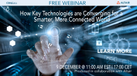 Webinar: How Key Technologies are Converging for a Smarter, More Connected World