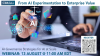 Webinar: From AI Experimentation to Enterprise Value: AI Governance Strategies for Trusted AI at Scale