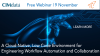 Webinar: A Cloud-Native, Low Code Environment for Engineering Workflow Automation and Collaboration